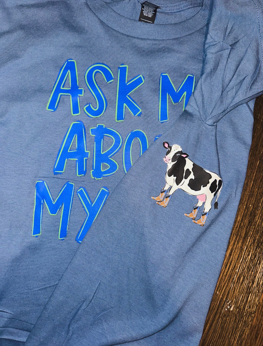 “Ask Me About my Cow” Youth Tee