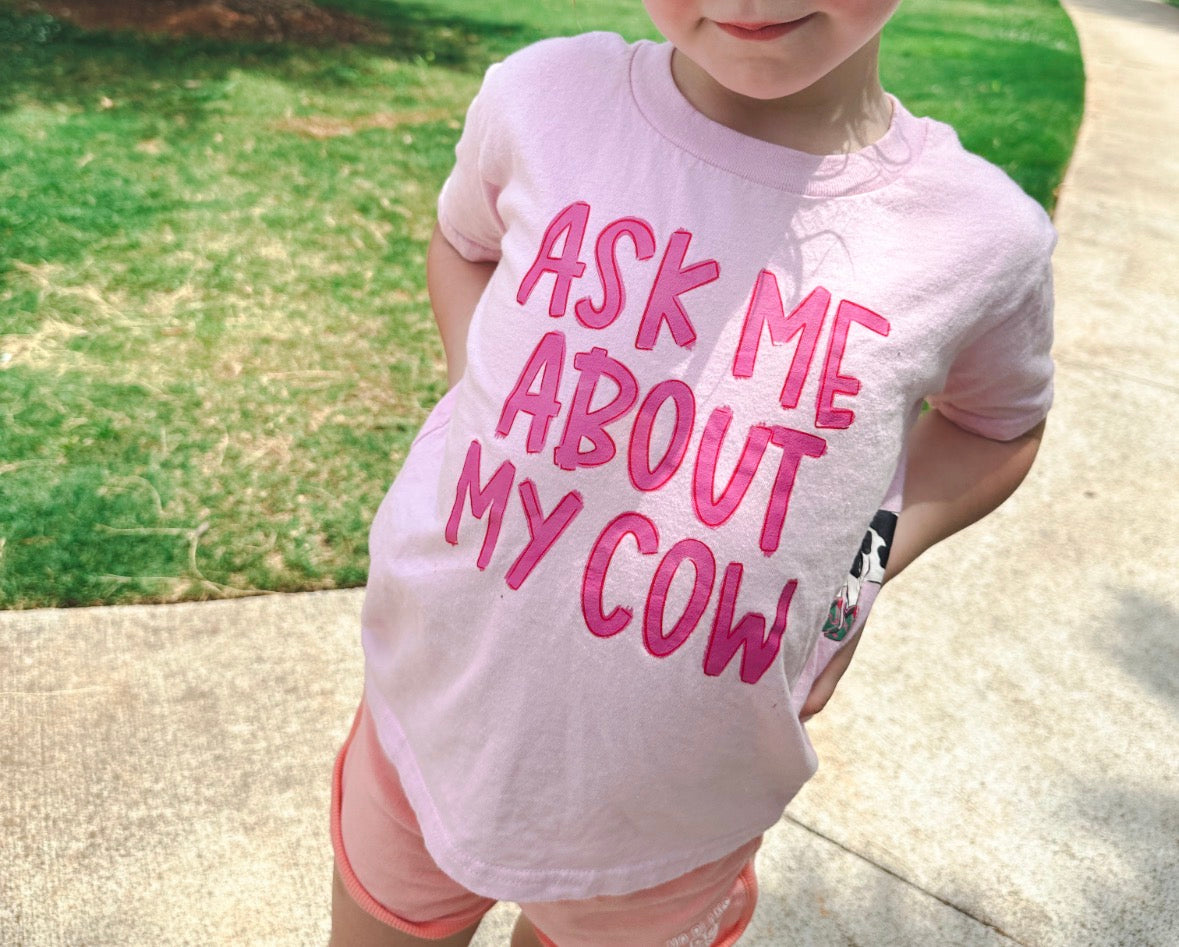 “Ask Me About my Cow” Youth Tee