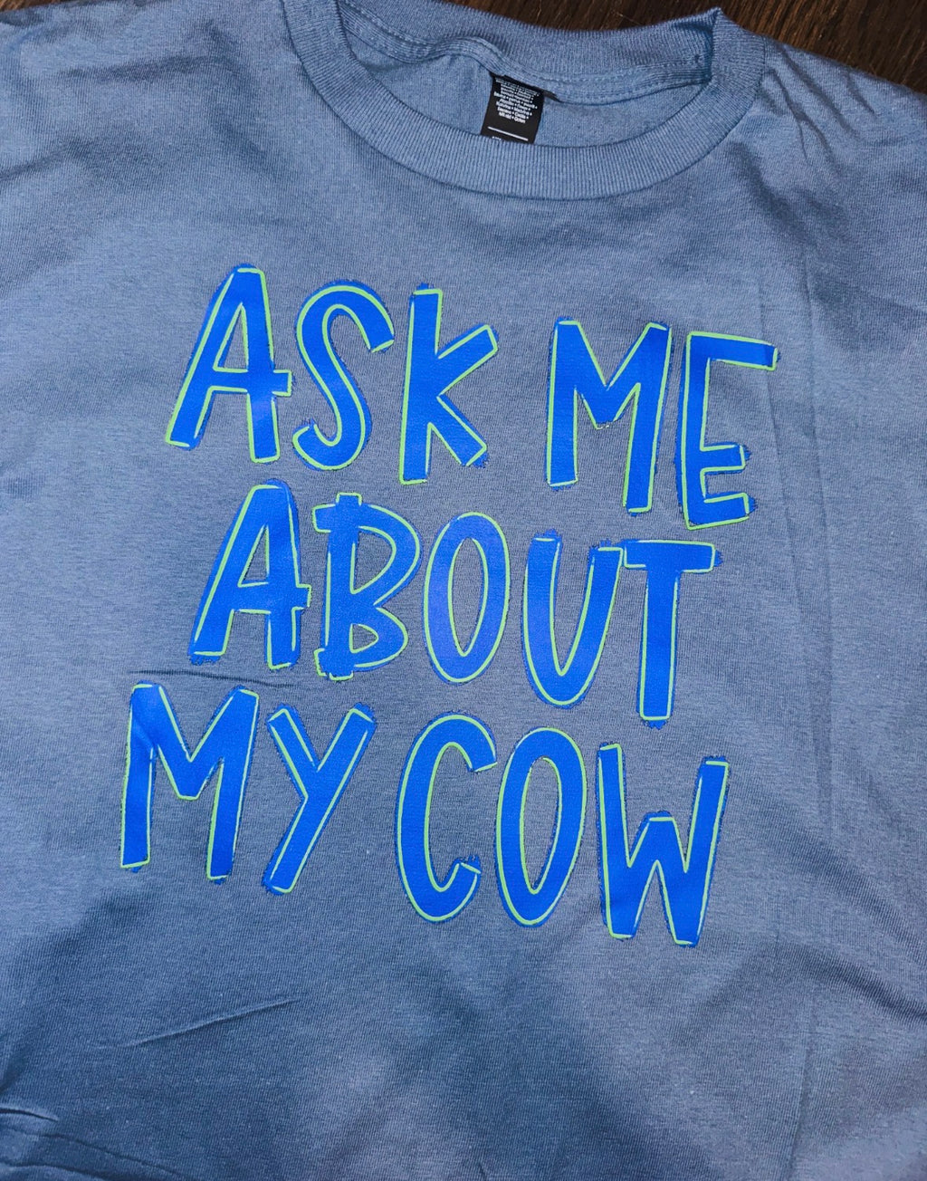 “Ask Me About my Cow” Youth Tee